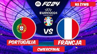 EURO 2024  FRANCJA VS PORTUGALIA ĆWIERĆFINAŁ [upl. by Hairaza847]