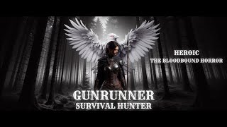 Heroic The Bloodbound Horror Survival Hunter PoV [upl. by Kendyl]