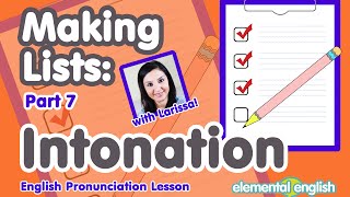 Intonation Making lists in English  Part 7  English Pronunciation Lesson [upl. by Anawt506]