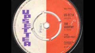 THE UPSETTERS  THE VAMPIREwmv [upl. by Anomis]