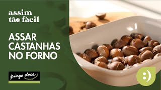 Como assar castanhas no forno  Técnicas de Cozinha  Pingo Doce [upl. by Noitsuj]