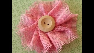 Burlap Flower Tutorial [upl. by Cammie]