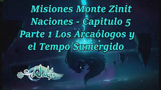 Wakfu Gameplay  Misiones Monte Zinit Naciones  Capitulo 5 Parte 1 en Español [upl. by Harriet618]