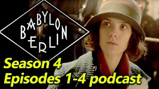 BABYLON BERLIN Babble Season 4 Episodes 14 review recap explained  Dance Charlotte [upl. by Llednil448]