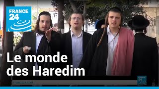 Immersion dans le monde des Haredim les ultras d’Israël I Reporters • FRANCE 24 [upl. by Ulland]