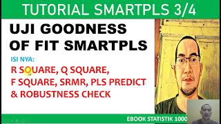 TUTORIAL SEM PLS  UJI GOODNESS OF FIT MODEL FIT SMARTPLS4 [upl. by Stargell]