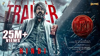 LEO Hindi Official Trailer  Thalapathy Vijay  Sanjay Dutt  Lokesh Kanagaraj  Anirudh [upl. by Latoniah]