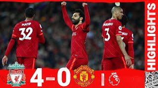 HIGHLIGHTS Liverpool 40 Manchester United  SALAH MANE amp DIAZ RAMPANT AT ANFIELD [upl. by Nosde]