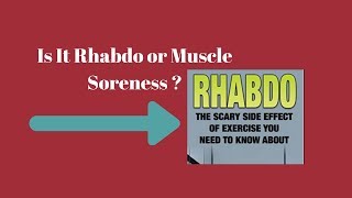 Is It Rhabdo or Muscle Soreness [upl. by Dunlavy]