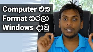 How to format and Install Windows Explained in Sinhala [upl. by Anod]