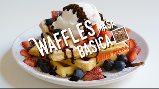 Como Hacer Waffles Belgas  Masa Básica de Waffles [upl. by Rina]