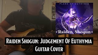 BaalRaiden Shogun’s theme Judgement of Euthymia Guitar Cover Genshin Impact Music [upl. by Dilks]