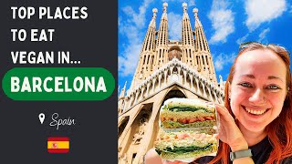 Our FAVOURITE Vegan Food Spots In Barcelona Spain 🇪🇸 [upl. by Pike]