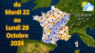 Prévision météo France du Mardi 22 au Lundi 28 Octobre 2024 € [upl. by Alliuqat]