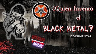 Los ORÍGENES del BLACK METAL y la HISTORIA del DIABLO en la MÚSICA 💀 ¿QUIÉN INVENTÓ el BLACK METAL [upl. by Romola]