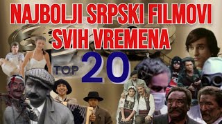 Najbolji srpski filmovi svih vremena TOP 20 [upl. by Eiram787]