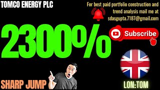 TOMCO ENERGY SHARE  TOMCO ENERGY PLC SHARP JUMP [upl. by Yelsnia24]