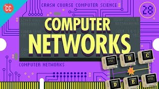 Computer Networks Crash Course Computer Science 28 [upl. by Ardelle]