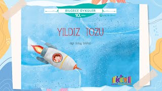 Yıldız Tozu  Bilgece Hikayeler [upl. by Petr]