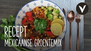 Mexicaanse Groentemix  Recept  VETJEBOL [upl. by Haney]