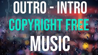 Free OutroIntro CHILL and AESTHETIC songs NO COPYRIGHT 2021 [upl. by Octavius832]