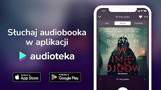 W imię ojców  audiobook  Tomasz Duszyński czyta Maciej Więckowski [upl. by Adiahs845]