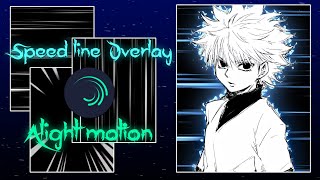 SPEED LINE OVERLAY TUTORIAL「 ALIGHT MOTION 」 [upl. by Einamrej]