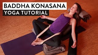 Baddha Konasana for Beginners  Restorative Yoga with Props [upl. by Witte]