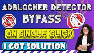 Bypass AntiAdBlock Websites How to Bypass Adblock Detection ByPass Ads Blocker Detector Working [upl. by Ytteb]