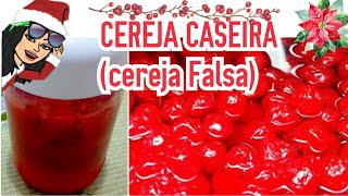 🔴COMO FAZER CEREJA Caseira🍒CERECELA Falsa cereja🍒CerejadeCHUCHU🍒 [upl. by Ahsotal989]