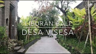 Liburan Bali  Desa Visesa [upl. by Aicrop]