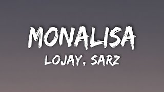 Lojay Sarz  Monalisa Lyrics [upl. by Lud]