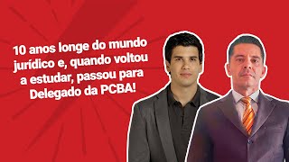 Após 10 anos longe do mundo jurídico ele voltou aos 45 e foi aprovado na PCBA  Gustavo Dortas [upl. by Thisbee]