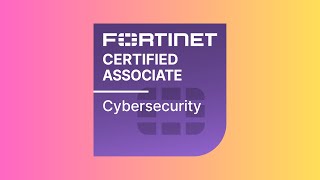 Fortinet Certified Associate in Cybersecurity  Free Exam amp Training [upl. by Kettie]