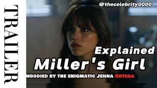 Millers Girl Official Trailer Explained  Jenna Ortega amp Martin Freeman  The Celebrity [upl. by Anaoj]