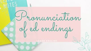 Pronunciation ed endings Part 2 [upl. by Gwyn]