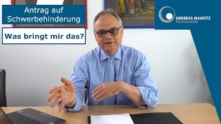 Schwerbehinderung  Hat ein GdB überhaupt Nachteile  Andreas Mauritz Rechtsanwälte [upl. by Bille]