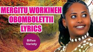 Mergitu Workineh  obomboleettii  Lyrics  New Ethiopian Oromo music 2021 Lyrics Video [upl. by Lombard]