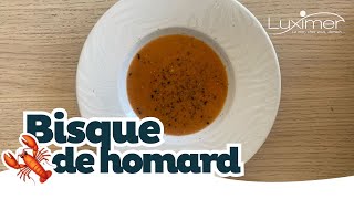 RECETTE ANTI GASPI BISQUE DE HOMARD  Recette simple by Luximer [upl. by Yllatan700]