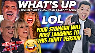 WHATS UP PARODY New Years Resolution Funniest Song  AGT VIRAL SPOOF [upl. by Ibob]