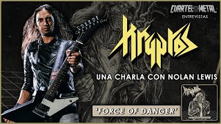 Entrevista con Nolan Lewis de KRYPTOS sobre quotForce of Dangerquot y el espíritu de los 80s [upl. by Snilloc]