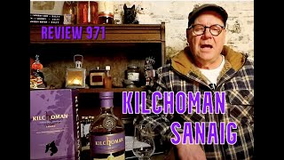 ralfy review 971  Kilchoman Sanaig  46vol [upl. by Nadbus184]