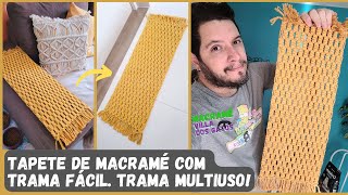 Tapete de macramé passo a passo  Macramê fácil  Trama multiuso para iniciantes  caminho de mesa [upl. by Eitsyrc]