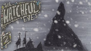 The Watchful Eyes Ep2 The Honorable Winter [upl. by Ahsiuqet429]