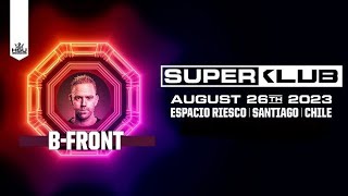 SuperKlub Chile  Espacio Riesco  BFront UHD 4k 2023 [upl. by Almond]