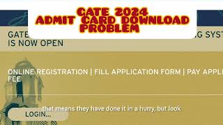 GATE 2024 💯 ADMIT CARD DECLARED 🤔 DOWNLOAD PROBLEM UPDATE gate gate2024 gateexam [upl. by Oinotla]