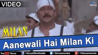 Aanewali Hain Milan Ki Milan [upl. by Tarfe]