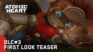 Atomic Heart DLC3  First Look Teaser [upl. by Tildi538]