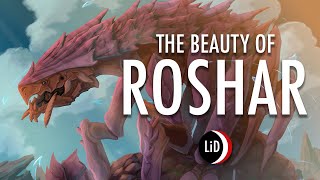 The Beauty of Roshar  Stormlight Archive Lore No Spoilers [upl. by Felton]