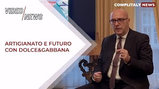 Alfonso Dolce DolceampGabbana tra artigianato e futuro [upl. by Sapphira]